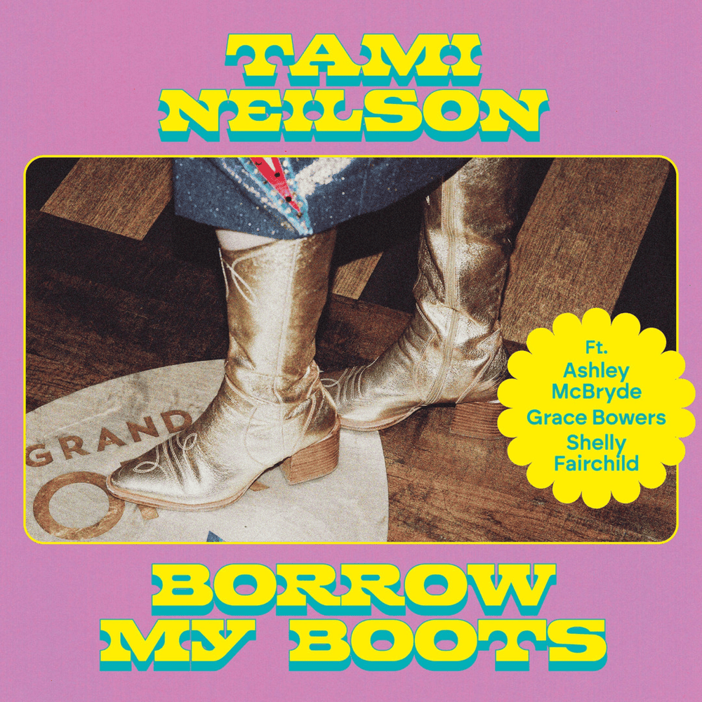 Album cover art for "Borrow My Boots" by Tami Neilson & Ashley McBryde & Grace Bowers & Shelly Fairchild