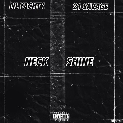 Album cover art for "Neck Shine" by Lil Yachty & 21 Savage