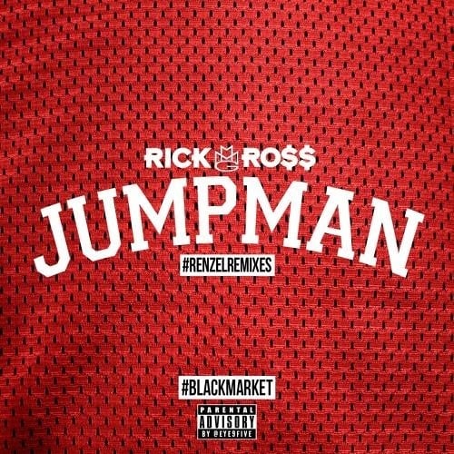 Album cover art for "Jumpman (Remix)" by Rick Ross & Future & Drake