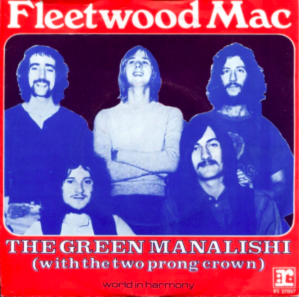 Album cover art for "The Green Manalishi (With the Two Prong Crown)" by Fleetwood Mac