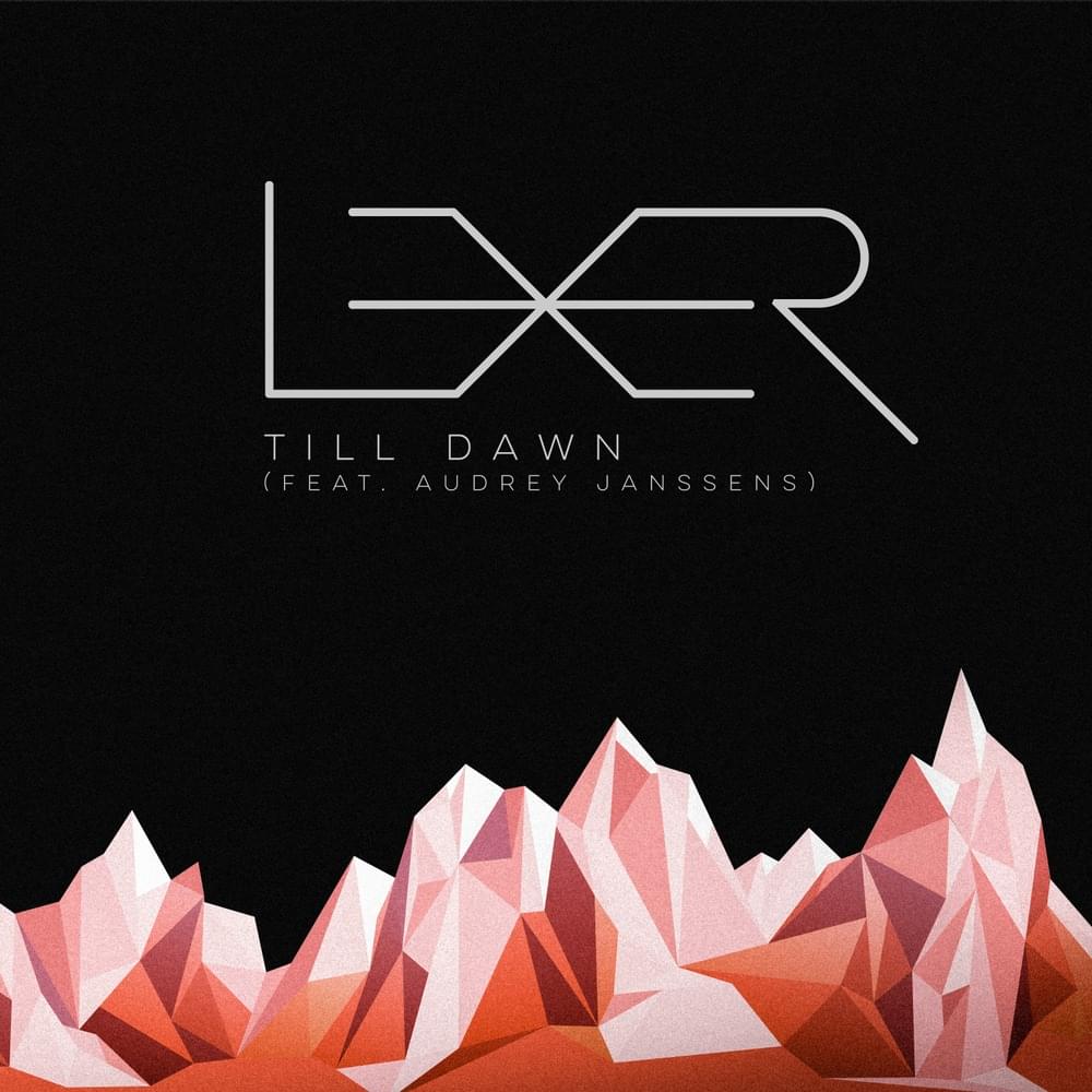 Till Dawn by Lexer