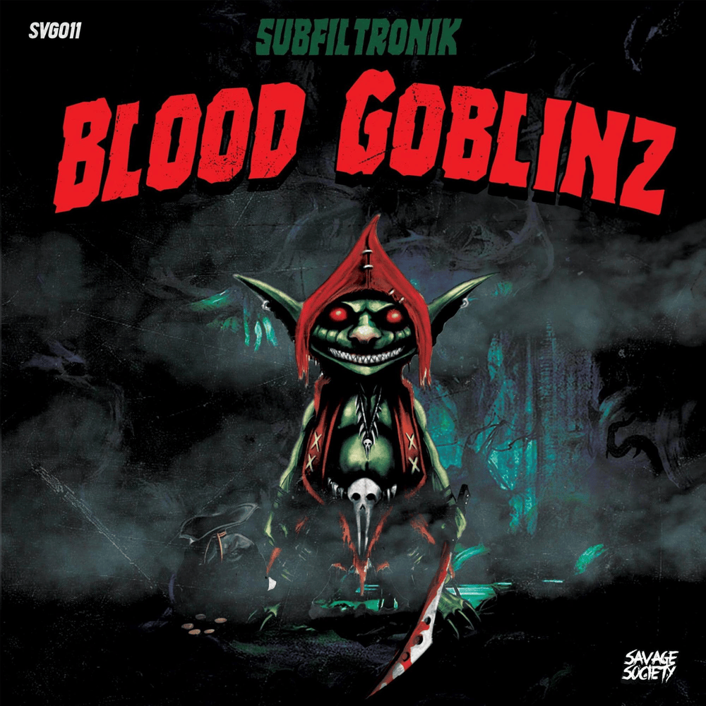 Blood Goblinz (Infekt Remix) by Subfiltronik