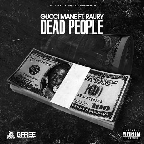 Album cover art for "Dead People" by Gucci Mane & Raury