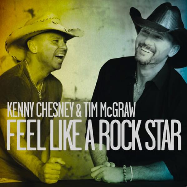 Album cover art for "Feel Like A Rock Star" by Kenny Chesney & Tim McGraw