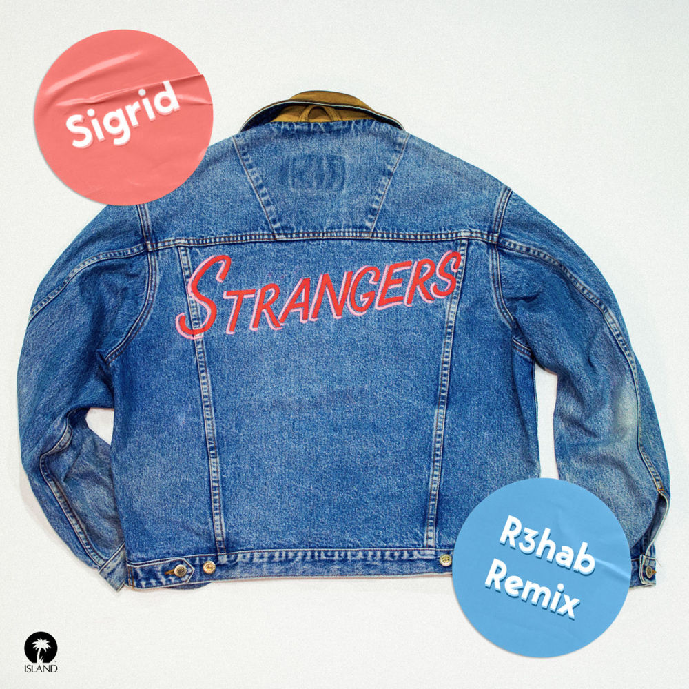 Album cover art for "Strangers (R3HAB Remix)" by Sigrid