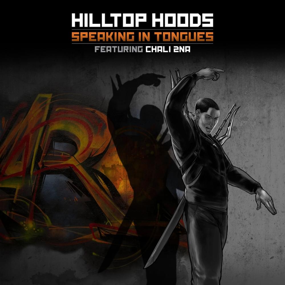 Album cover art for "Speaking In Tongues" by Hilltop Hoods & Chali 2NA