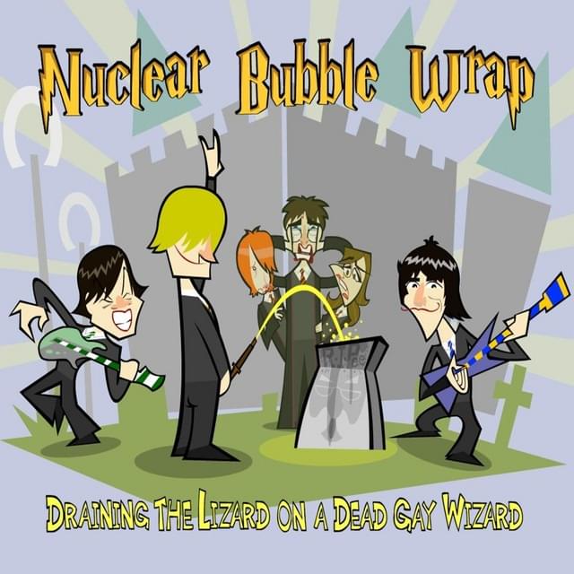 Album cover art for "Draining the Lizard on a Dead Gay Wizard" by Nuclear Bubble Wrap