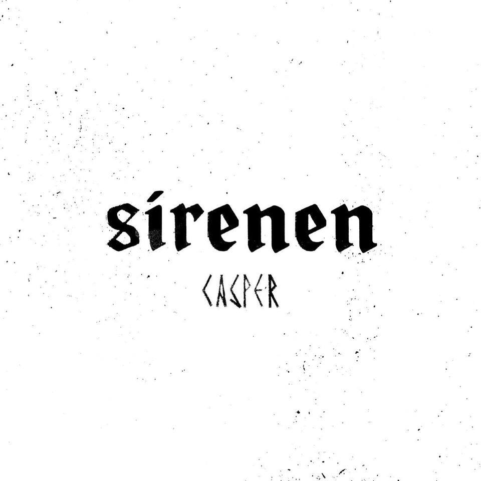 Album cover art for "Sirenen (Full Version)" by Casper