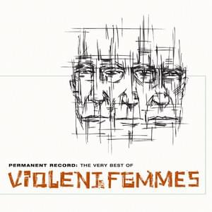 Cover image for Permanent Record: The Very Best of Violent Femmes