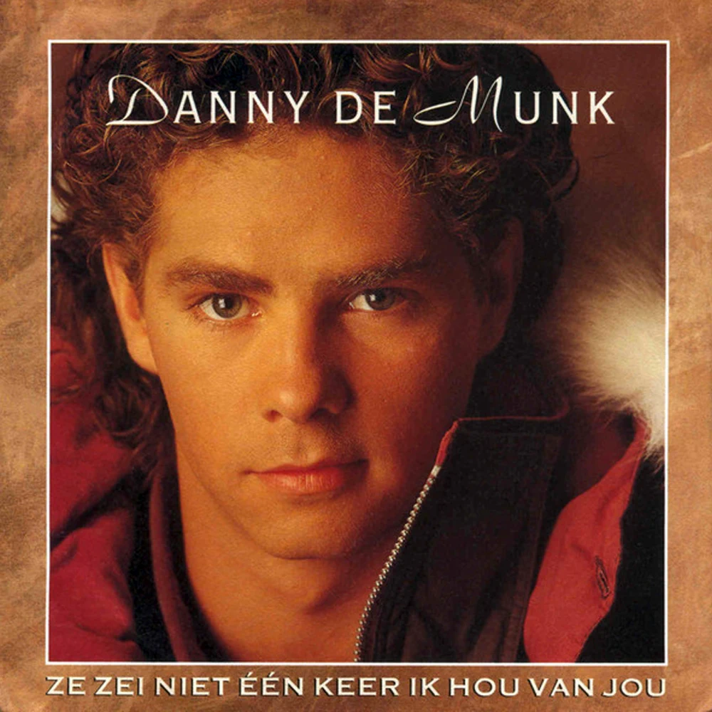 Ze Zei Niet Eén Keer Ik Hou Van Jou by Danny de Munk