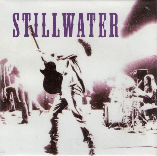 Love Comes And Goes by Stillwater (Fictional Band)