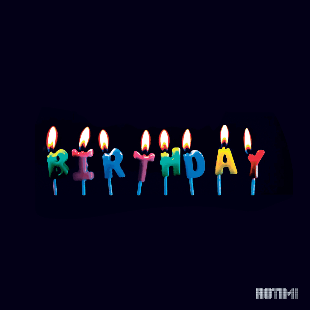 Album cover art for "Birthday" by Rotimi