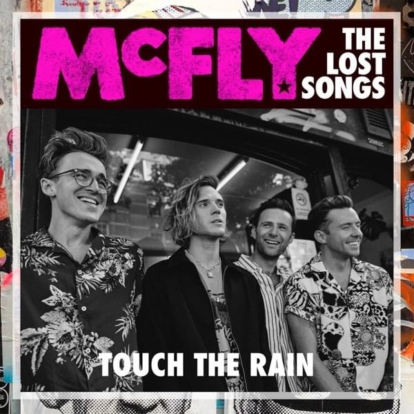 Album cover art for "Touch the Rain (The Lost Songs)" by McFly