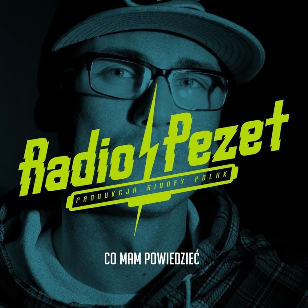 Album cover art for "Co mam powiedzieć" by Pezet