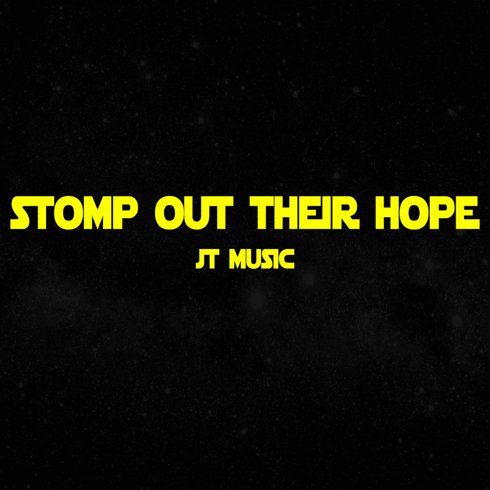Album cover art for "Stomp Out Their Hope" by JT Music