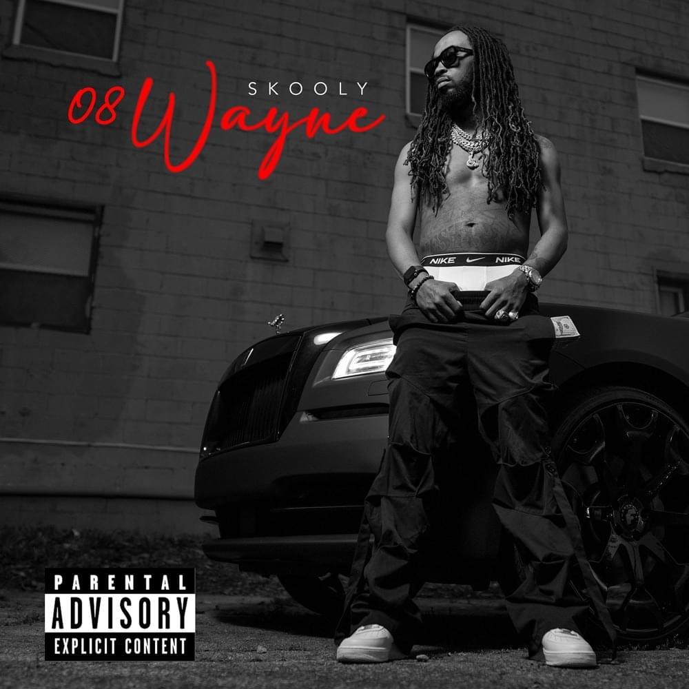 Album cover art for "08 Wayne" by Skooly