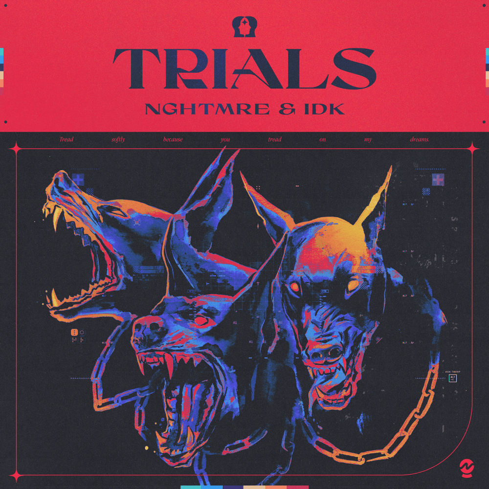 Album cover art for "Trials" by NGHTMRE & .idk.