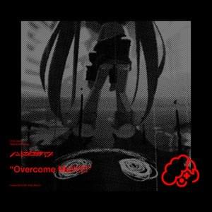 Album cover art for "Overcome Me!!!!!!!" by ​t+pazolite