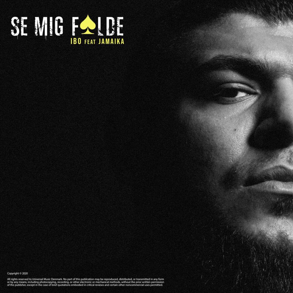Album cover art for "Se Mig Falde" by IBO (DNK) & Jamaika