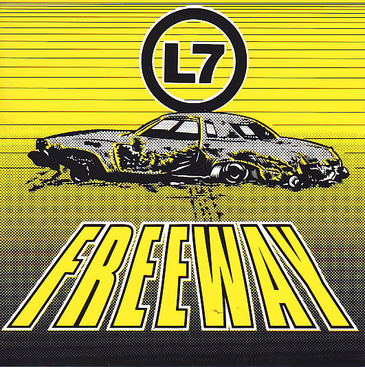 Album cover art for "Freeway" by L7