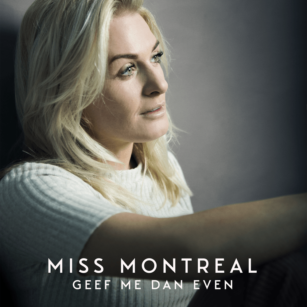 Album cover art for "Geef Me Dan Even" by Miss Montreal