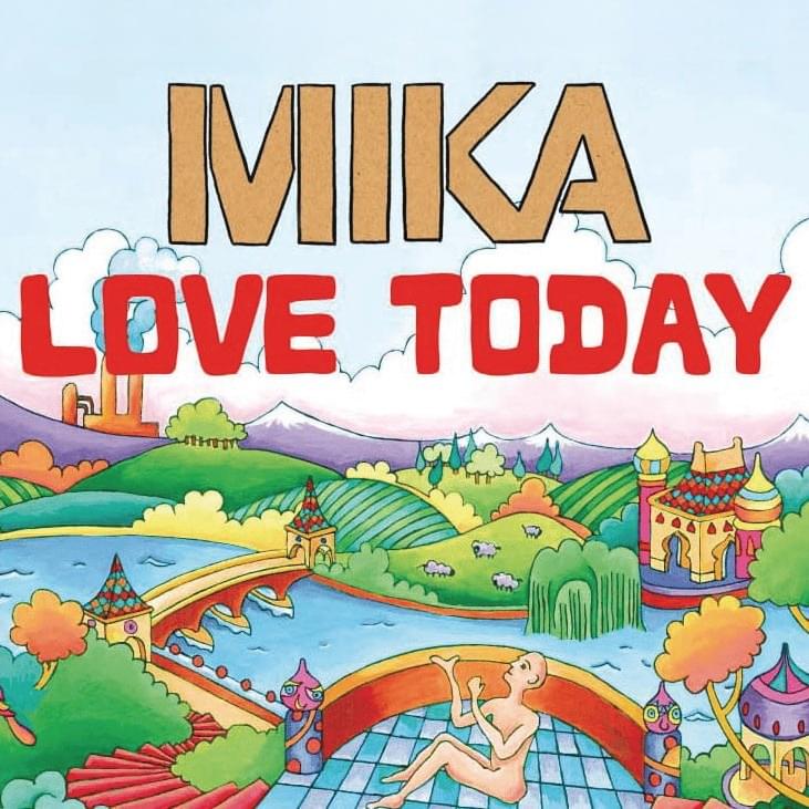 Album cover art for "Love Today" by MIKA