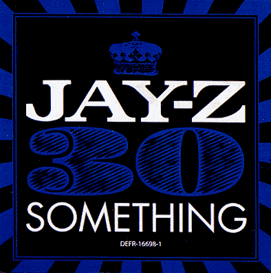 Album cover art for "30 Something" by JAY-Z