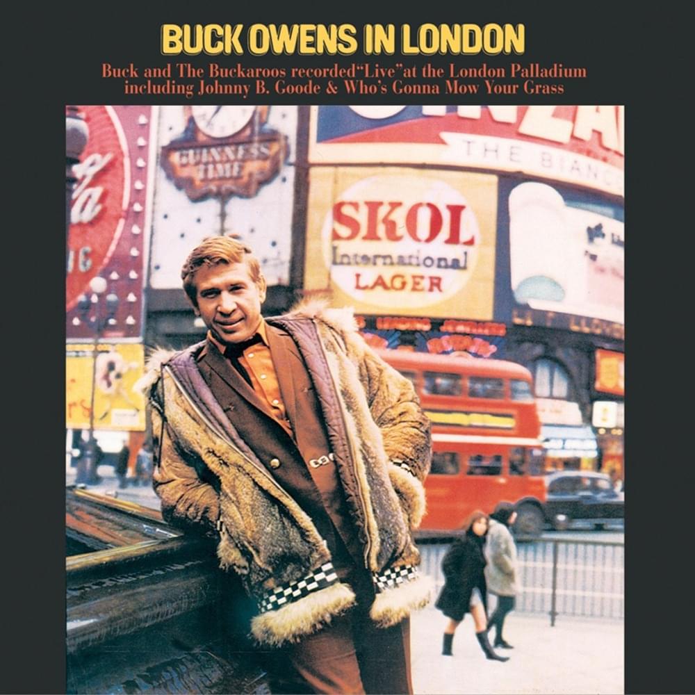 Album cover art for "Johnny B. Goode (Live In London)" by Buck Owens
