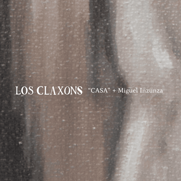 Album cover art for "Casa" by Los Claxons