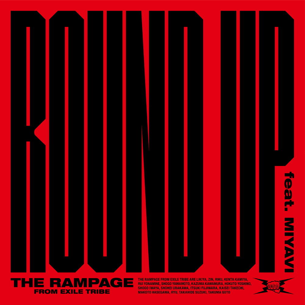 ROUND UP by THE RAMPAGE from EXILE TRIBE