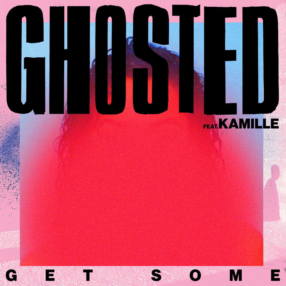 Album cover art for "Get Some" by Ghosted & kamille