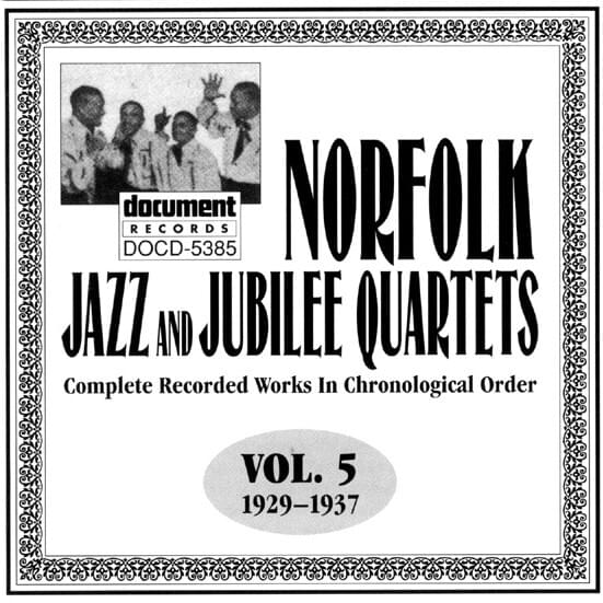 Cover image for Norfolk Jazz And Jubilee Quartets: Complete Recorded Works In Chronological Order Vol. 5 (1929-1937)