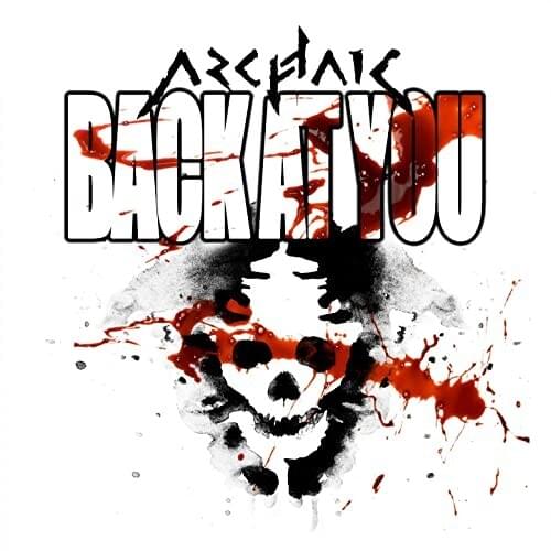 Back at You by Archaic