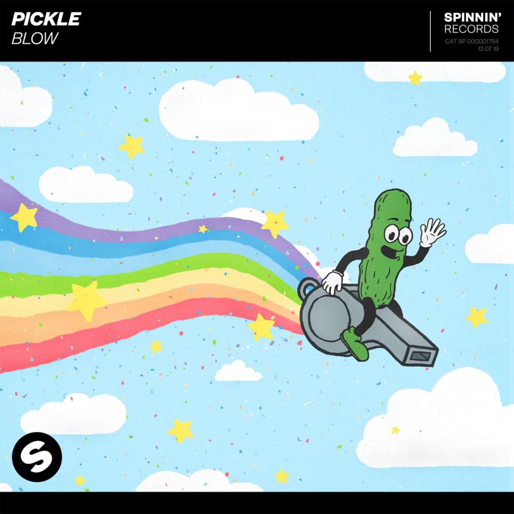 Blow by Pickle