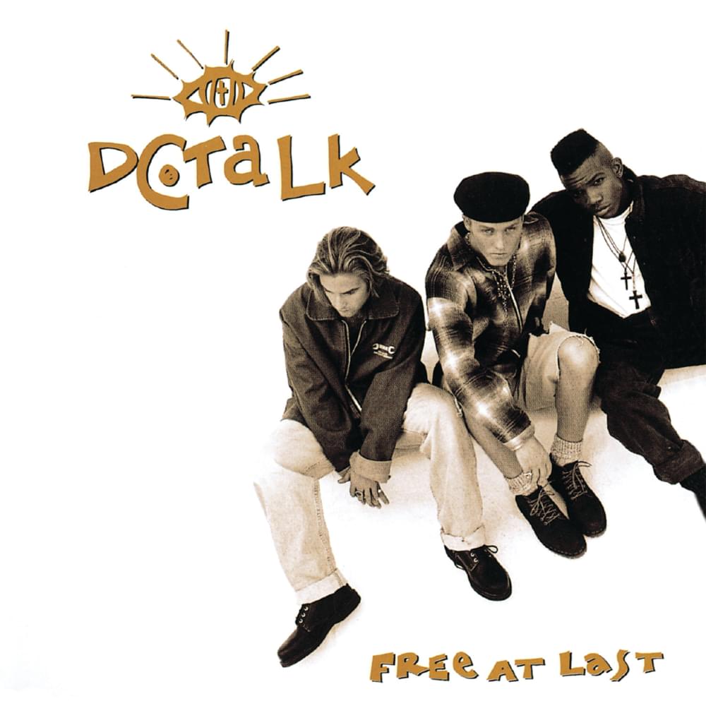 Jesus Is Just Alright by DC Talk