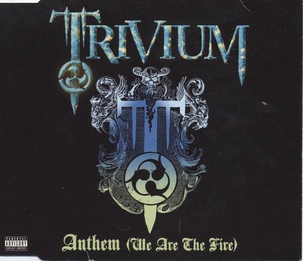 Album cover art for "Anthem (We Are the Fire)" by Trivium