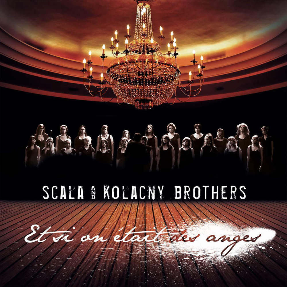 J’ai demandé à la lune by Scala & Kolacny Brothers