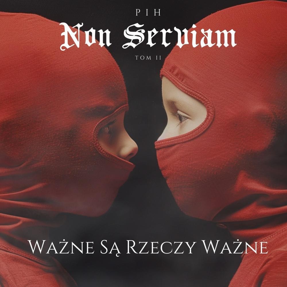 Cover image for Non Serviam Tom II: Ważne Są Rzeczy Ważne
