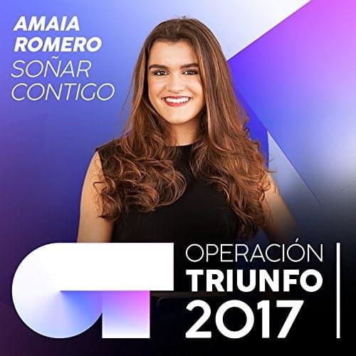 Album cover art for "Soñar Contigo" by Operación Triunfo 2017 & Amaia
