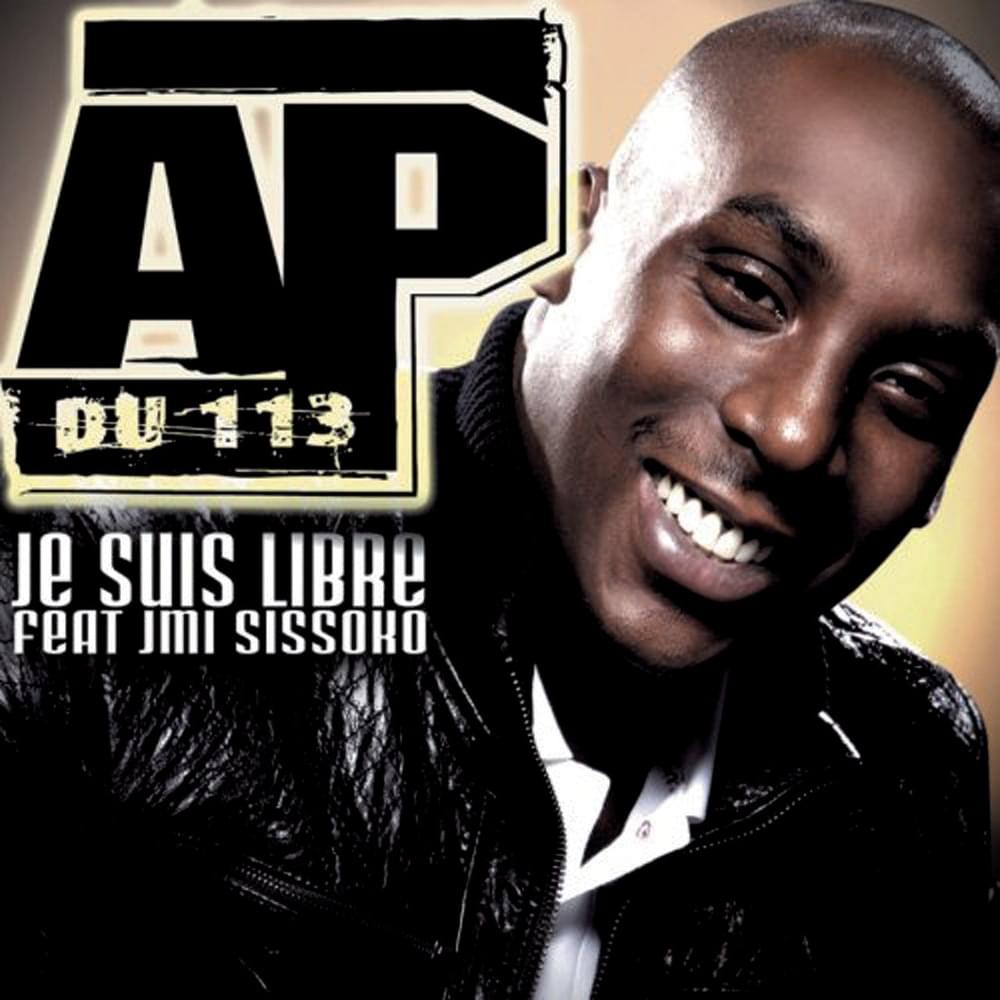 Album cover art for "Je suis libre" by AP du 113 & Jmi Sissoko