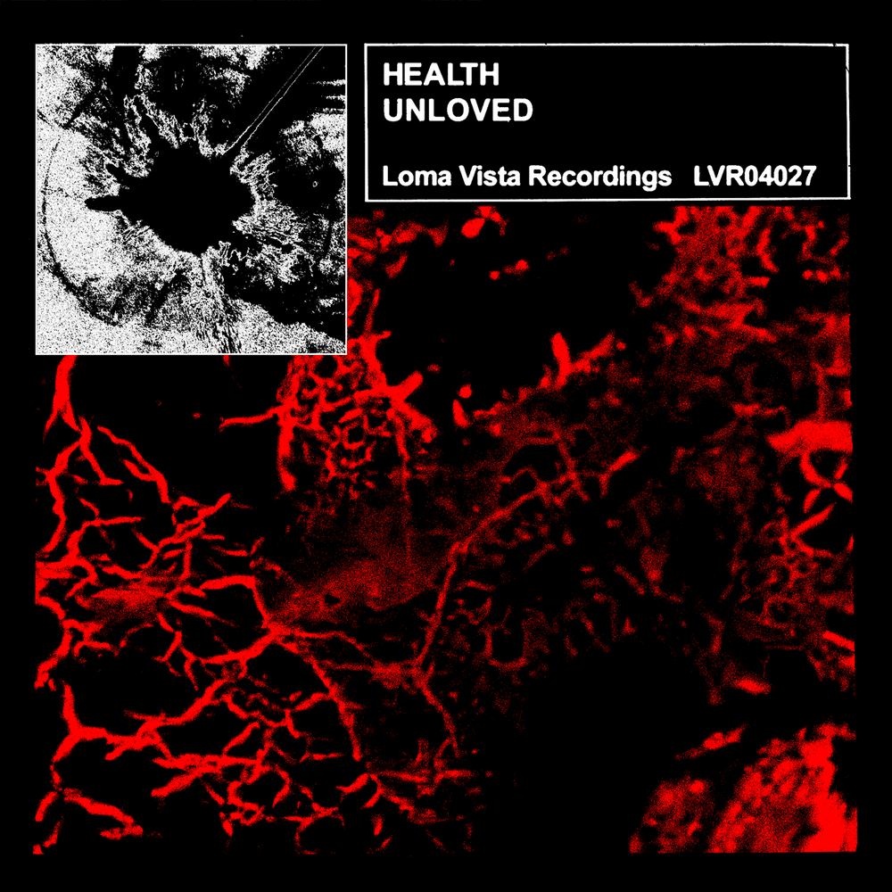 Album cover art for "UNLOVED" by HEALTH