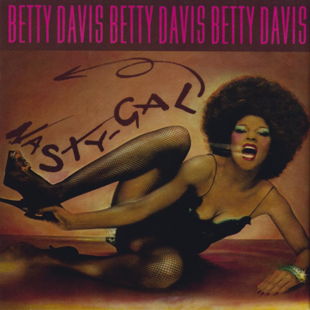Nasty Gal by Betty Davis