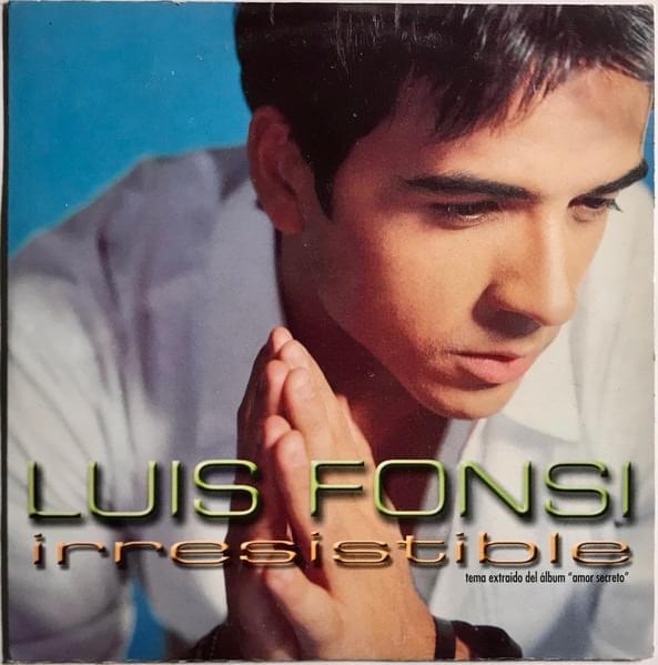 Album cover art for "Irresistible" by Luis Fonsi