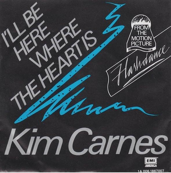 I’ll Be Here Where the Heart Is by Kim Carnes