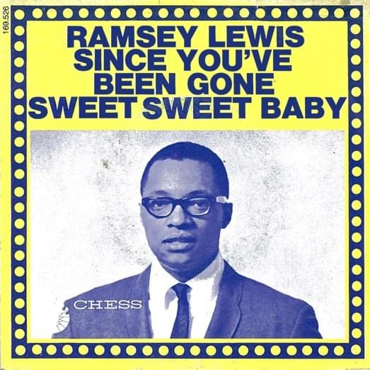 Album cover art for "Since You’ve Been Gone" by Ramsey Lewis