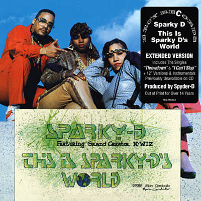 This is Sparky D’s World by Sparky D