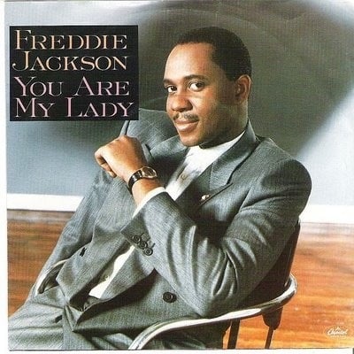 You Are My Lady by Freddie Jackson