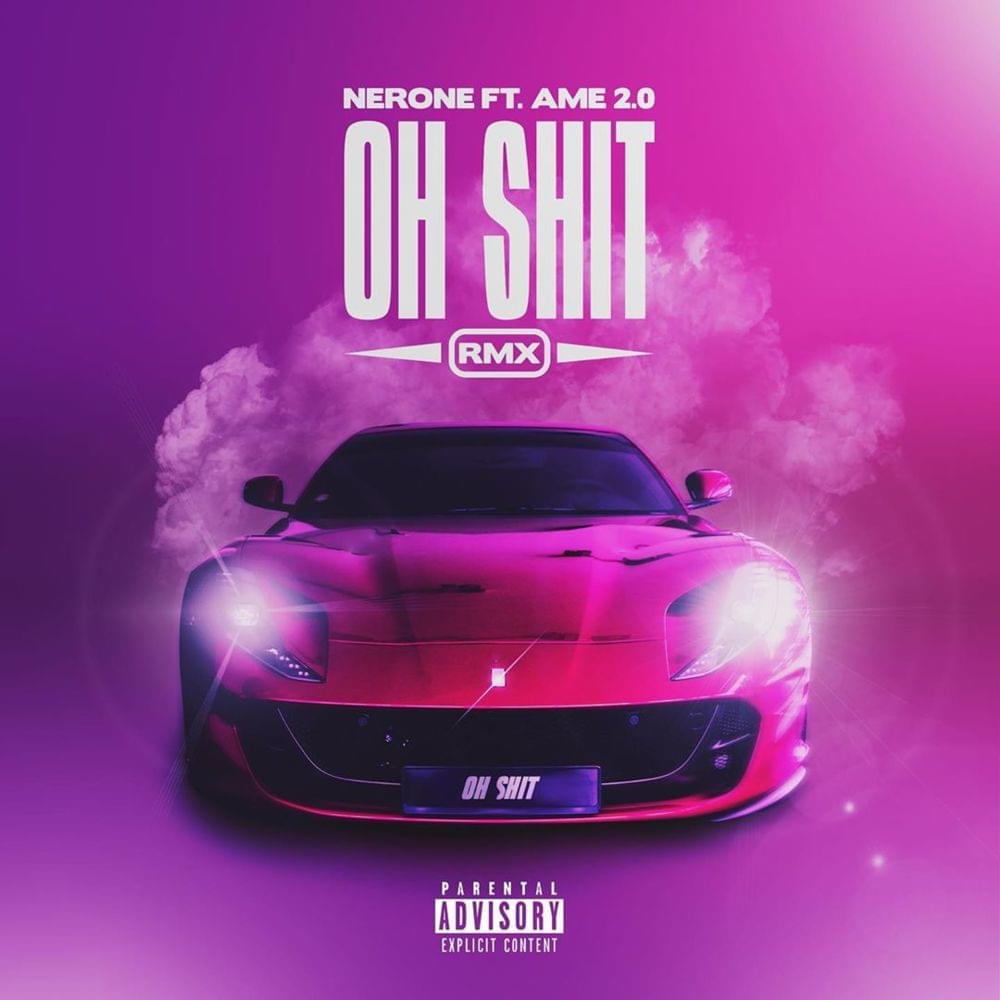 Album cover art for "Oh Shit! REMIX" by Nerone & Ame 2.0