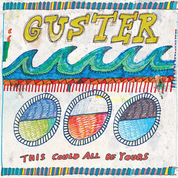 Album cover art for "This Could All Be Yours" by Guster