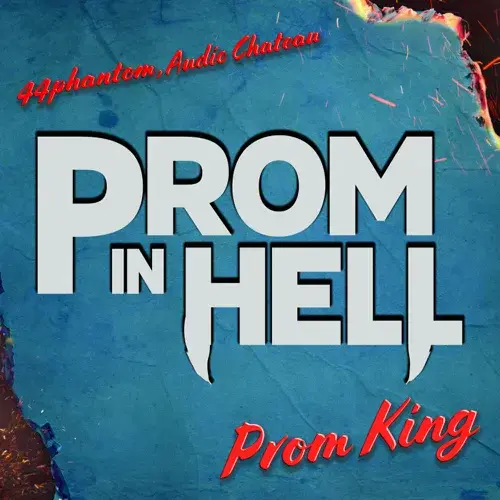 Album cover art for "Prom King" by Audio Chateau & 44phantom